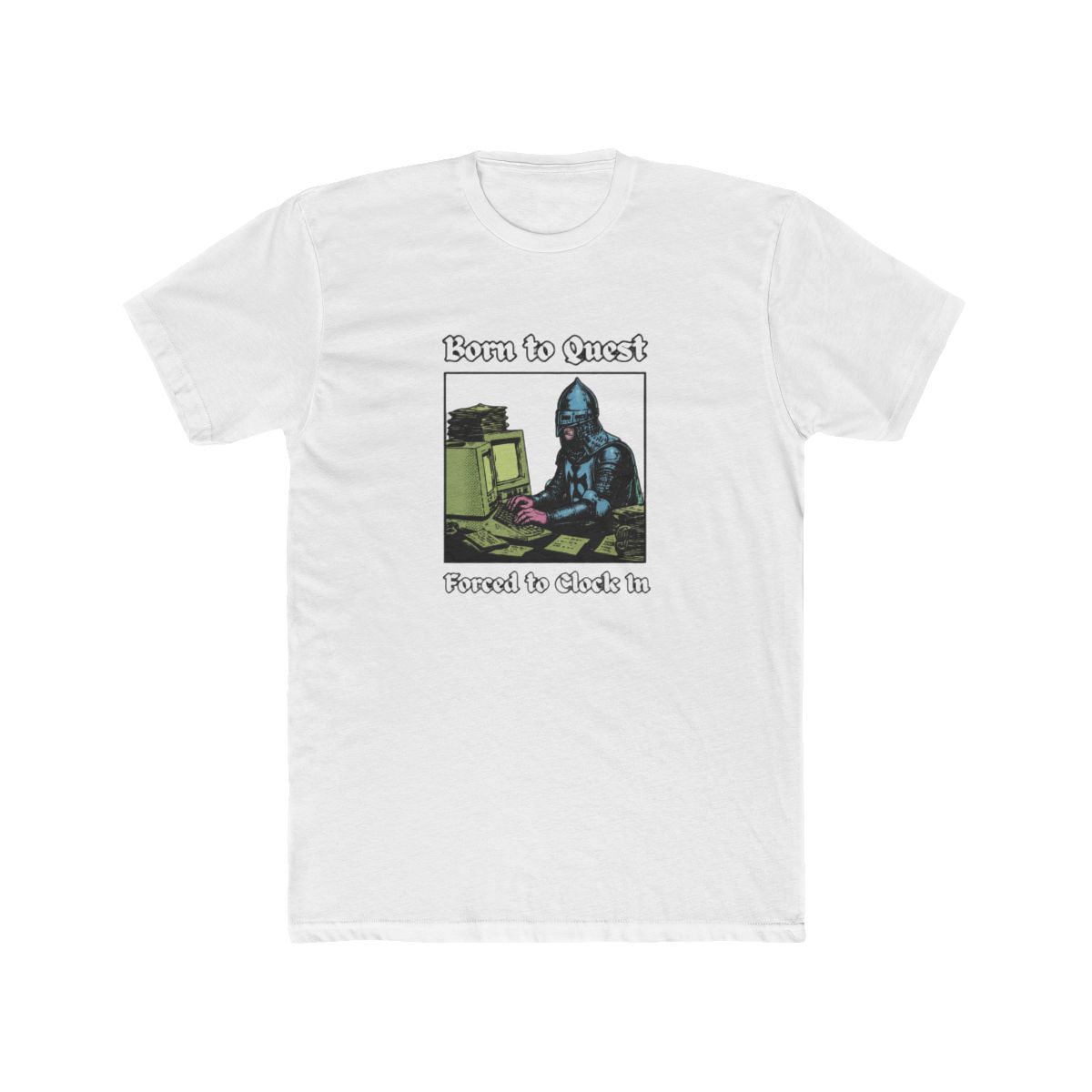 Born to Quest Knight at Computer T-Shirt - Official t-shirts merchandise