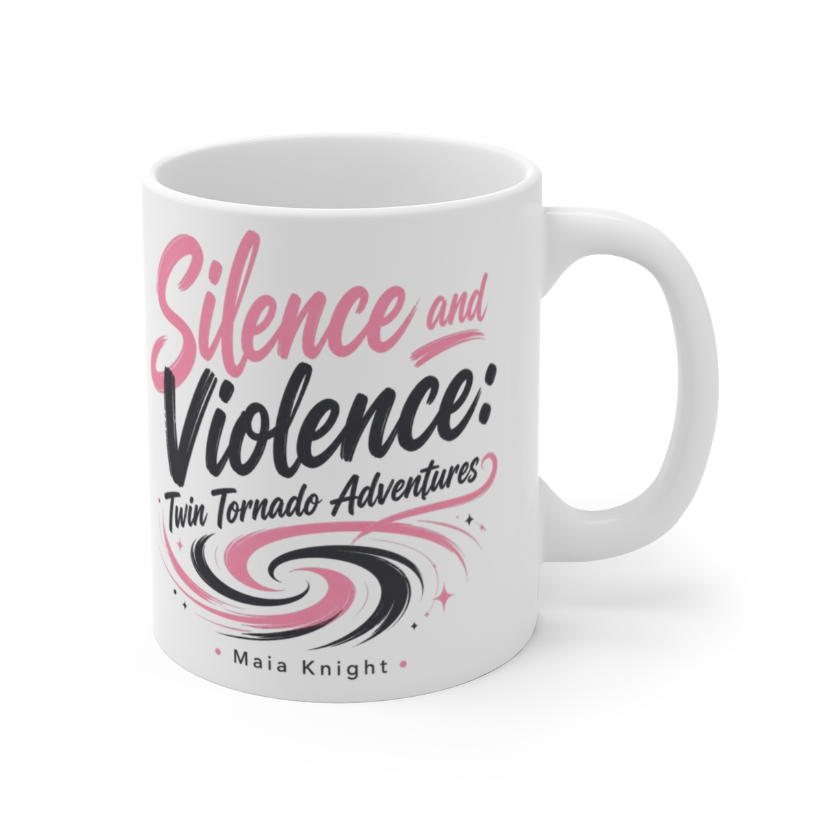 Maia Knight "Silence and Violence: Twin Tornado Adventures" White Mug