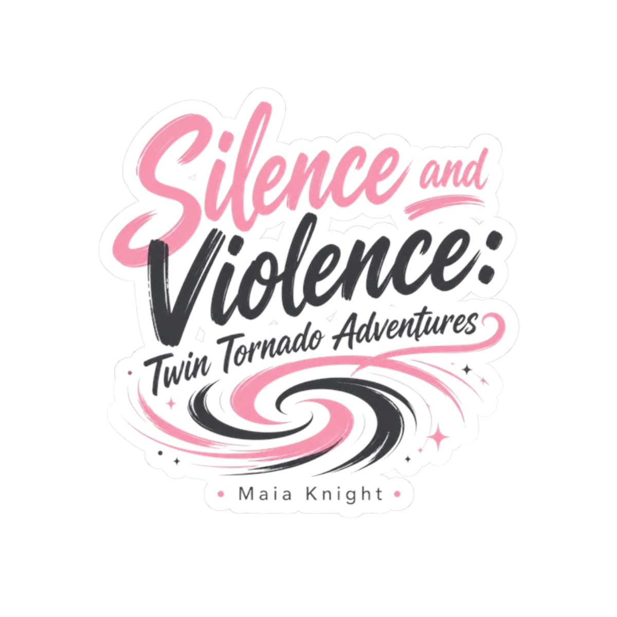 Maia Knight "Silence and Violence: Twin Tornado Adventures" Sticker - Official Stickers merchandise
