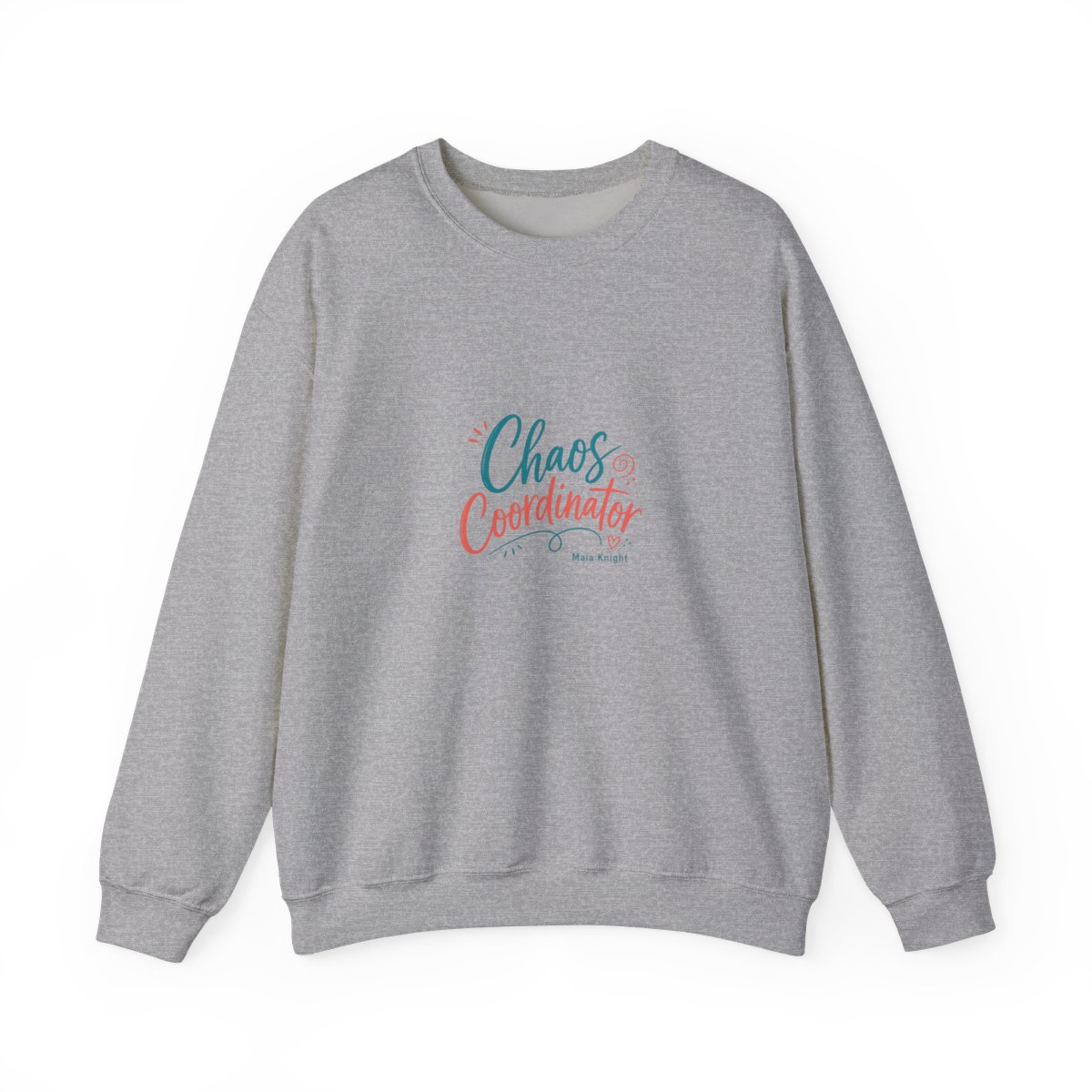 Maia Knight "Chaos Coordinator" Crewneck